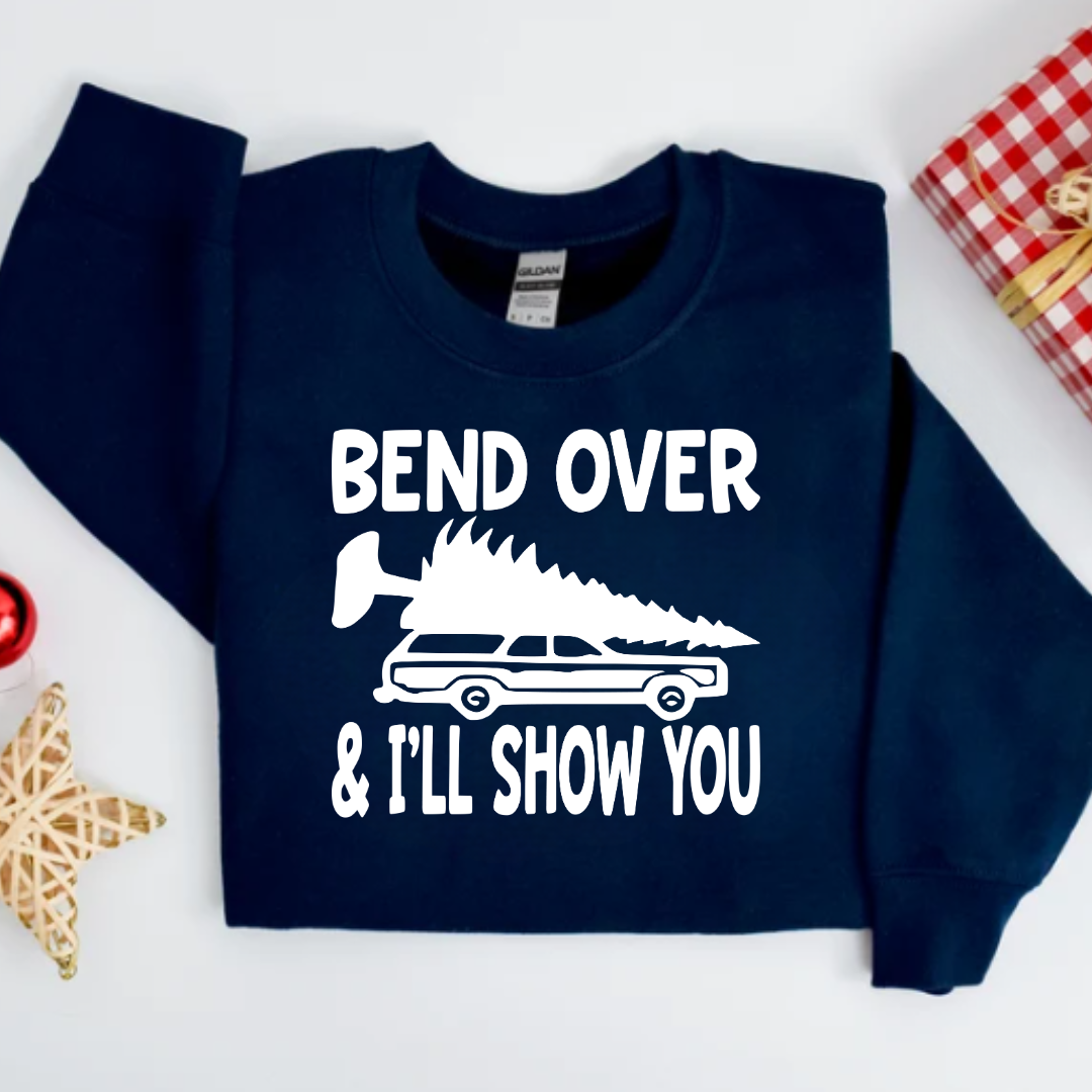 Bend Over Funny Couples Sweatshirt